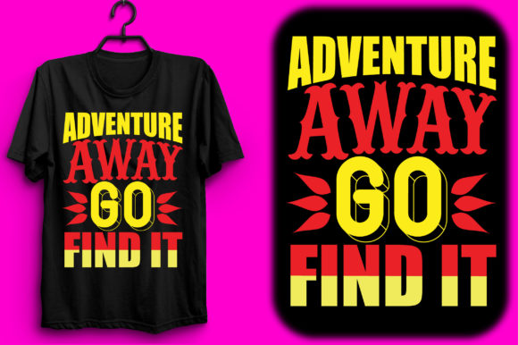 Adventure Away Go Find It Graphics