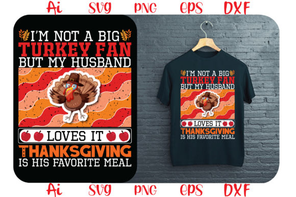I’m Not a Big Turkey Fan, but My Husband is