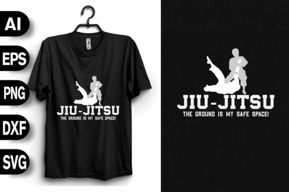 Jiu Jitsu the Ground is My Safe Space Graphics
