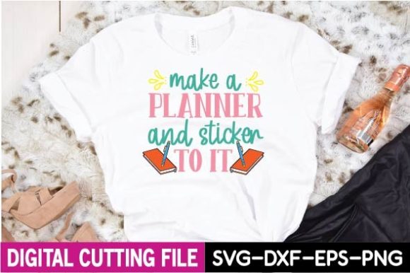Make a Planner and Sticker to It Svg Graphics